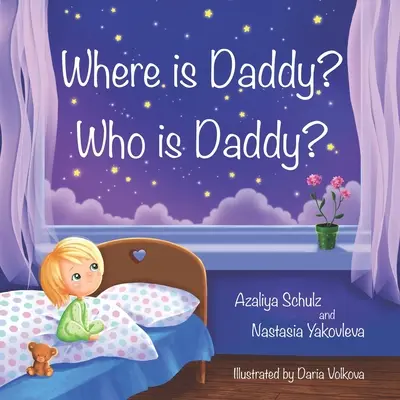 Wo ist Daddy? Wer ist Daddy? - Where is Daddy? Who is Daddy?