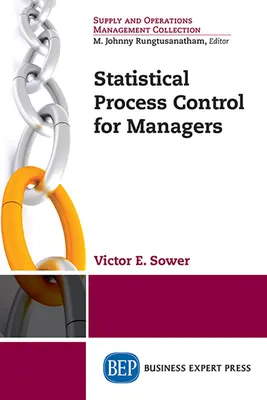 Statistische Prozesskontrolle für Manager - Statistical Process Control for Managers