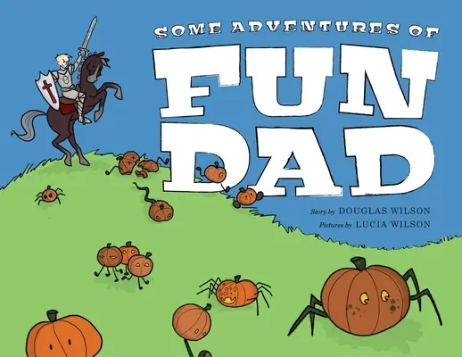 Einige Abenteuer von Fun Dad - Some Adventures of Fun Dad