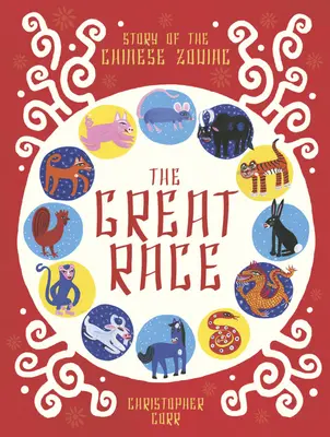 Das große Rennen: Die Geschichte des chinesischen Tierkreises - The Great Race: The Story of the Chinese Zodiac