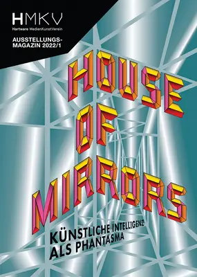 Haus der Spiegel: Hmkv - House of Mirrors: Hmkv