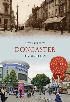 Doncaster im Wandel der Zeit - Doncaster Through Time