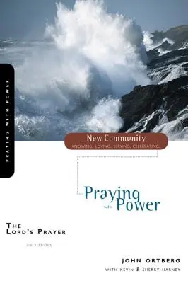 Das Gebet des Herrn: Beten mit Kraft - The Lord's Prayer: Praying with Power