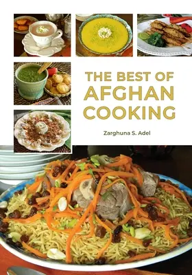 Das Beste der afghanischen Küche - The Best of Afghan Cooking