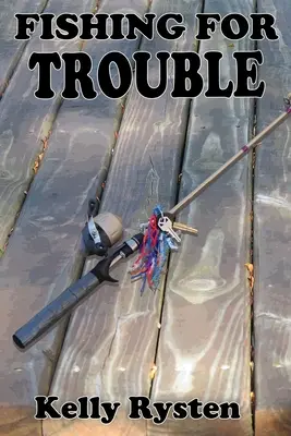 Auf der Suche nach Ärger: Ein Cassidy-Abenteuerroman - Fishing for Trouble: A Cassidy Adventure Novel