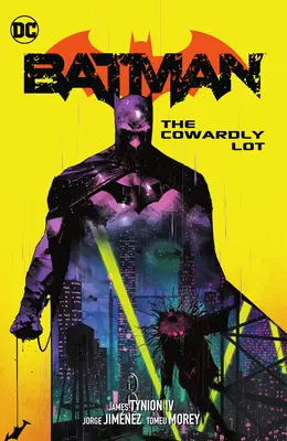 Batman Bd. 4: Das feige Los - Batman Vol. 4: The Cowardly Lot