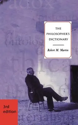 The Philosopher's Dictionary - Dritte Ausgabe - The Philosopher's Dictionary - Third Edition