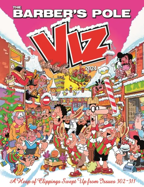 Viz Annual 2024: The Barber's Pole - Ein Haufen zusammengetragener Ausschnitte aus den Ausgaben 302-311 - Viz Annual 2024: The Barber's Pole - A Heap of Clippings Swept Up from Issues 302-311