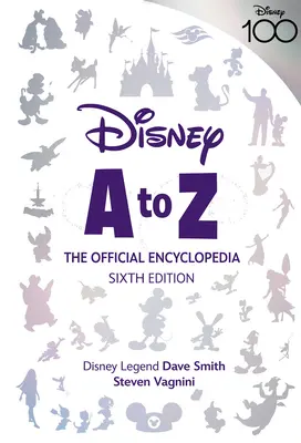 Disney A bis Z: Die offizielle Enzyklopädie, Sechste Ausgabe - Disney A to Z: The Official Encyclopedia, Sixth Edition