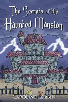 Die Geheimnisse des Spukschlosses - The Secrets of the Haunted Mansion
