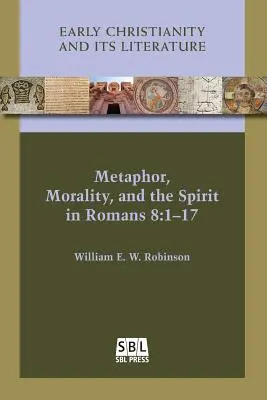 Metapher, Moral und der Geist in Römer 8: 1-17 - Metaphor, Morality, and the Spirit in Romans 8: 1-17
