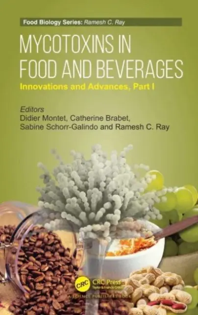 Mykotoxine in Lebensmitteln und Getränken: Innovationen und Fortschritte Teil I - Mycotoxins in Food and Beverages: Innovations and Advances Part I