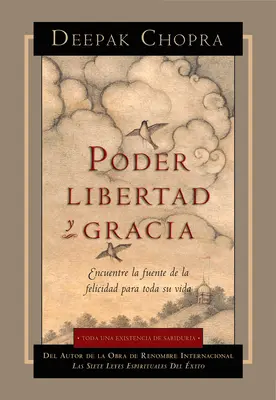 Macht, Freiheit und Gnade (Poder, Libertad y Gracia) - Poder, Libertad, y Gracia