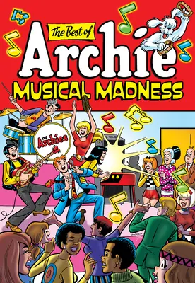 Das Beste von Archie: Musikalischer Wahnsinn - The Best of Archie: Musical Madness