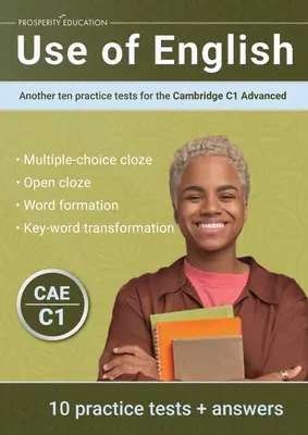 Use of English: Weitere zehn Übungstests für das Cambridge C1 Advanced - Use of English: Another ten practice tests for the Cambridge C1 Advanced
