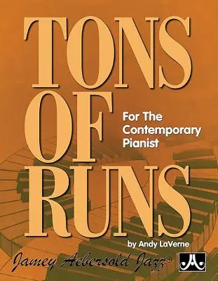 Tons of Runs: Für den zeitgenössischen Pianisten - Tons of Runs: For the Contemporary Pianist