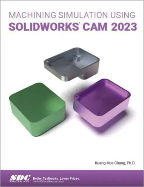 Bearbeitungssimulation mit SOLIDWORKS CAM 2023 - Machining Simulation Using SOLIDWORKS CAM 2023