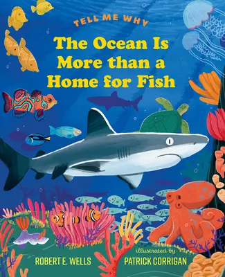 Der Ozean ist mehr als nur ein Zuhause für Fische - The Ocean Is More Than a Home for Fish