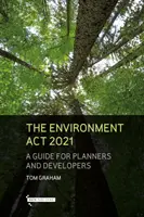Umweltgesetz 2021 - Ein Leitfaden für Planer und Bauherren - Environment Act 2021 - A Guide for Planners & Developers