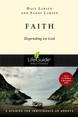 Der Glaube: Verlassen auf Gott - Faith: Depending on God