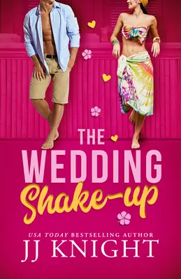 Der Hochzeits-Shake-Up - The Wedding Shake-Up
