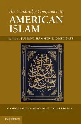 Der Cambridge Companion zum amerikanischen Islam - The Cambridge Companion to American Islam