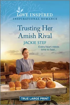 Der amischen Rivalin vertrauen: Ein erhebender, inspirierender Liebesroman - Trusting Her Amish Rival: An Uplifting Inspirational Romance