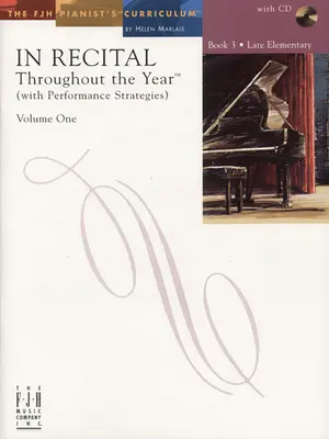 In Recital(r) Throughout the Year, Band 1, Heft 3: Mit Vortragsstrategien - In Recital(r) Throughout the Year, Vol 1 Bk 3: With Performance Strategies