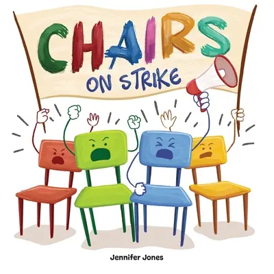 Stühle im Streik: Ein lustiges, gereimtes Kinderbuch zum Vorlesen für Vorschule, Kindergarten, 1. Klasse, 2. - Chairs on Strike: A Funny, Rhyming, Read Aloud Kid's Book For Preschool, Kindergarten, 1st grade, 2nd grade, 3rd grade, 4th grade, or Ea