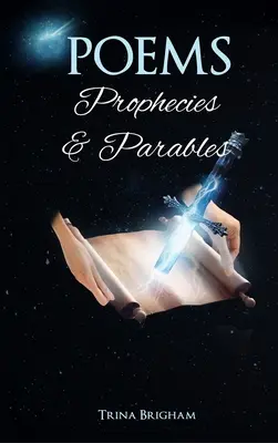 Gedichte, Prophezeiungen und Parabeln - Poems, Prophecies and Parables