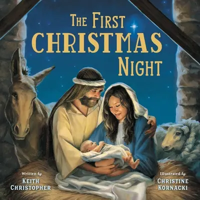 Die erste Weihnachtsnacht - The First Christmas Night