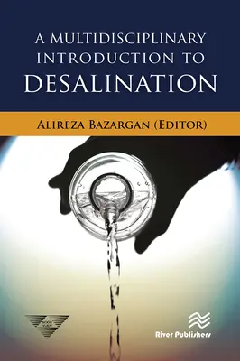 Eine multidisziplinäre Einführung in die Entsalzung - A Multidisciplinary Introduction to Desalination