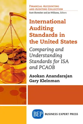 Internationale Rechnungsprüfungsstandards in den Vereinigten Staaten: Vergleich und Verständnis der Standards für ISA und PCAOB - International Auditing Standards in the United States: Comparing and Understanding Standards for ISA and PCAOB