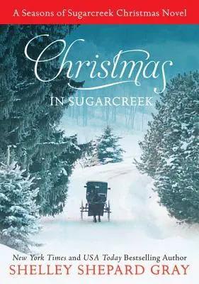 Weihnachten in Sugarcreek: Ein Weihnachtsroman der Seasons of Sugarcreek - Christmas in Sugarcreek: A Seasons of Sugarcreek Christmas Novel