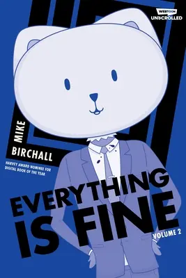 Alles ist gut, Band zwei: Ein Webtoon als ungescrollte Graphic Novel - Everything Is Fine Volume Two: A Webtoon Unscrolled Graphic Novel