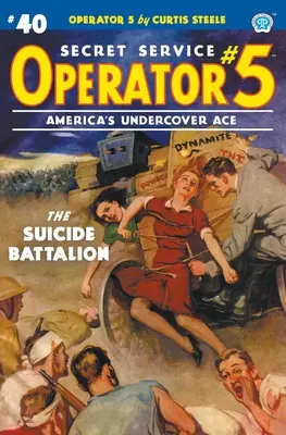 Operator 5 Nr. 40: Das Selbstmordbataillon - Operator 5 #40: The Suicide Battalion