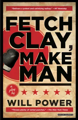 Holt den Lehm, macht den Menschen: Ein Theaterstück - Fetch Clay, Make Man: A Play