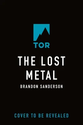 Das verlorene Metall: Ein Nebelgeborenen-Roman - The Lost Metal: A Mistborn Novel