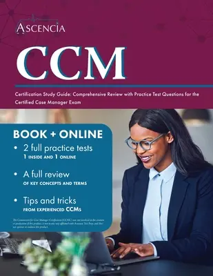 CCM-Zertifizierungsstudienführer: Umfassende Wiederholung mit Übungstestfragen für die Prüfung zum Certified Case Manager - CCM Certification Study Guide: Comprehensive Review with Practice Test Questions for the Certified Case Manager Exam
