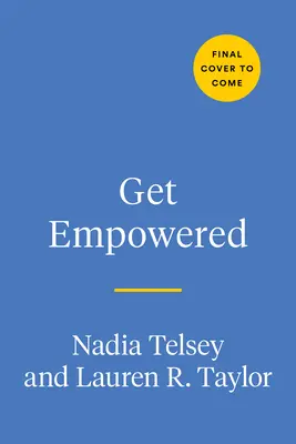 Ermächtigt werden: Ein praktischer Leitfaden zum Gedeihen, zur Heilung und zur Umarmung Ihres Selbstbewusstseins in einer sexistischen Welt - Get Empowered: A Practical Guide to Thrive, Heal, and Embrace Your Confidence in a Sexist World