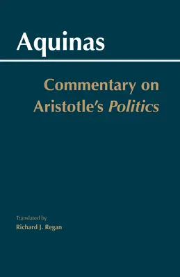 Kommentar zu Aristoteles' Politik - Commentary on Aristotle's Politics