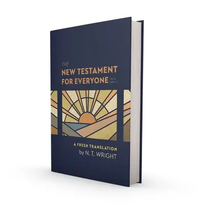 Das Neue Testament für jedermann, Dritte Auflage, Hardcover: Eine neue Übersetzung - The New Testament for Everyone, Third Edition, Hardcover: A Fresh Translation