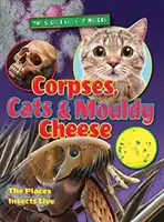 Leichen, Katzen und verschimmelter Käse - Corpses, Cats and Mouldy Cheese