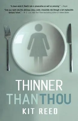 Dünner als du - Thinner Than Thou