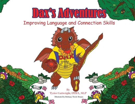 Dax' Abenteuer: Verbesserung der Sprach- und Verbindungsfähigkeiten - Dax's Adventures: Improving Language and Connection Skills