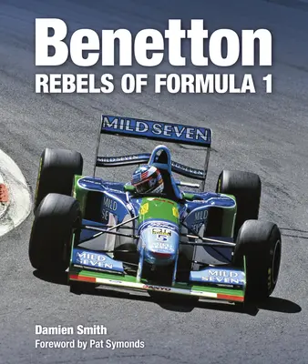 Benetton: Die Rebellen der Formel 1 - Benetton: Rebels of Formula 1