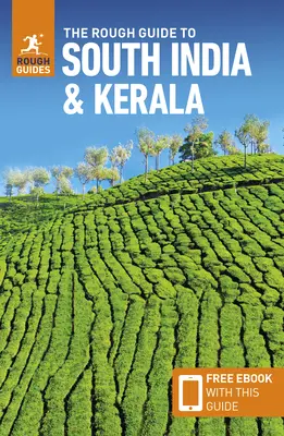 The Rough Guide Südindien & Kerala (Reiseführer mit Gratis-Ebook) - The Rough Guide to South India & Kerala (Travel Guide with Free Ebook)