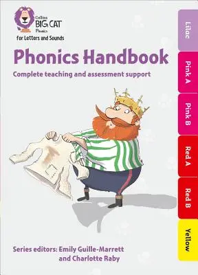 Collins Big Cat Phonics for Letters and Sounds - Phonics Handbook Lilac to Red: Umfassende Unterstützung für den Unterricht von Buchstaben und Lauten - Collins Big Cat Phonics for Letters and Sounds - Phonics Handbook Lilac to Red: Full Support for Teaching Letters and Sounds