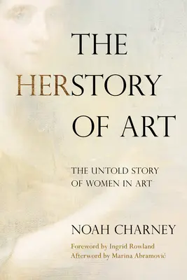 Zur Seite gebürstet: Die unerzählte Geschichte der Frauen in der Kunst - Brushed Aside: The Untold Story of Women in Art