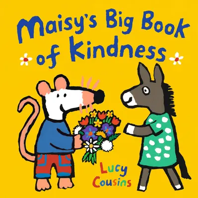 Maisys großes Buch der Freundlichkeit - Maisy's Big Book of Kindness